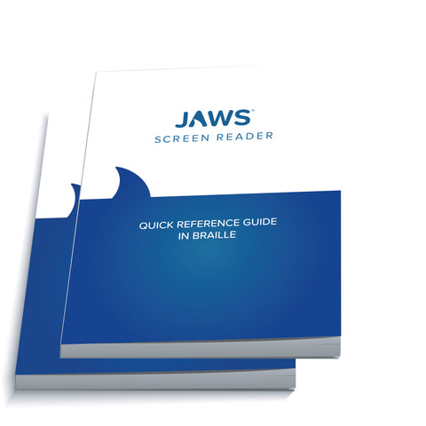 JAWS Quick Start Guide in Print and Braille